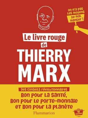cover image of Le livre rouge de Thierry Marx. 40 recettes